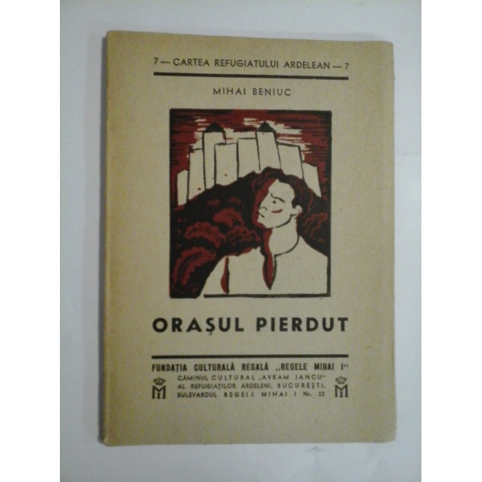 ORASUL PIERDUT - MIHAI BENIUC